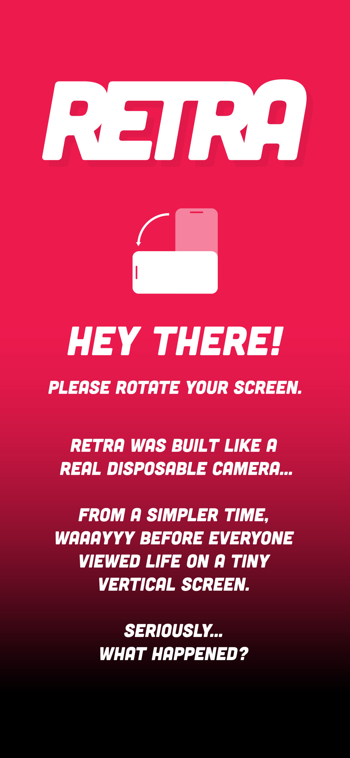 Hey there. Please rotate your screen.